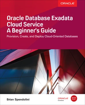 Dedication - Oracle Database Exadata Cloud Service: A Beginner's Guide ...
