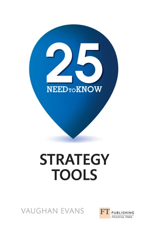 Ten useful strategy books to read next - 25 Need-To-Know Strategy Tools ...