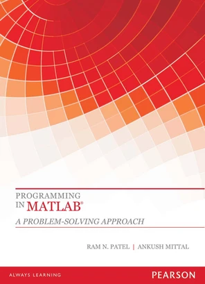 Programming in MATLAB ®: A Problem-Solving Approach by Pearson [Book]