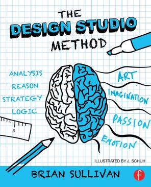 The Design Studio Method - The Design Studio Method [Book]