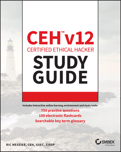 CEH v12 Certified Ethical Hacker Study Guide 