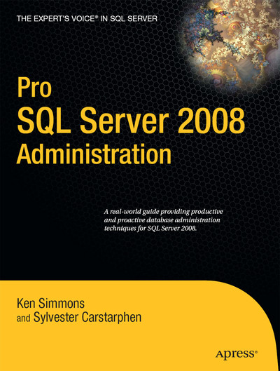 Contents at a Glance - Pro SQL Server 2008 Administration [Book]