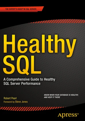 Index - Healthy SQL : A Comprehensive Guide to Healthy SQL Server ...