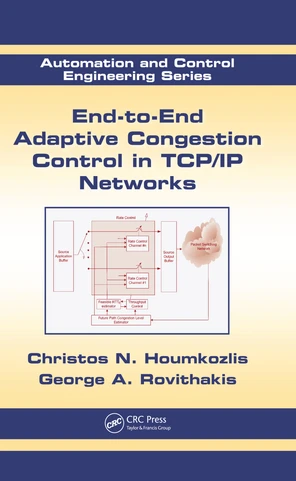 End-to-End Adaptive Congestion Control in TCP/IP Networks [Book]
