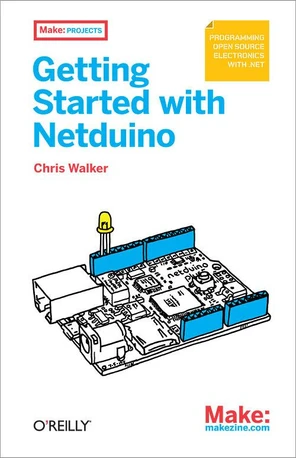 Blinking the Onboard LED - Getting Started with Netduino [Book]
