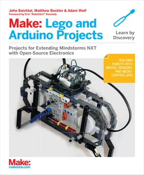 Make: Lego and Arduino Projects [Book]