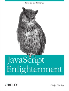 JavaScript Enlightenment [Book]