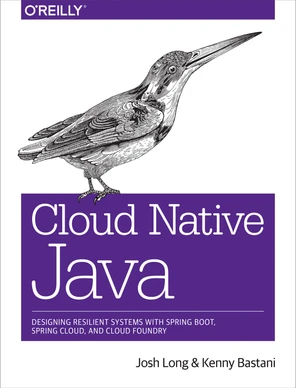 Cloud Native Java [Book]