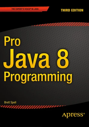 Pro Java 8 Programming, Third Edition [Book]