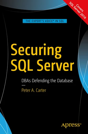 5. Encryption in SQL Server - Securing SQL Server: DBAs Defending the ...