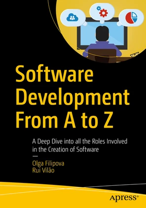 Software Development From A to Z: A Deep Dive into all the Roles ...