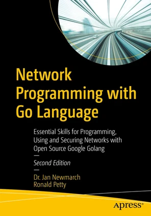 Network Programming with Go Language: Essential Skills for Programming ...
