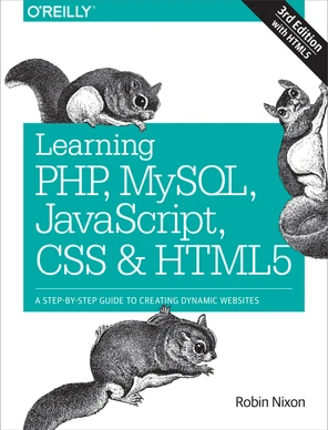 Dedication - Learning PHP, MySQL, JavaScript, CSS & HTML5, 3rd Edition ...