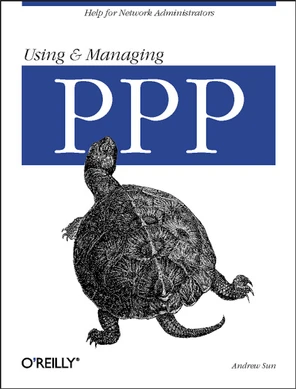 Using and Managing PPP [Book]