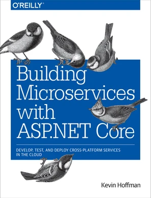 Building Microservices with ASP.NET Core [Book]