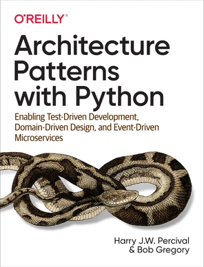 Architecture Patterns with Python [Book]