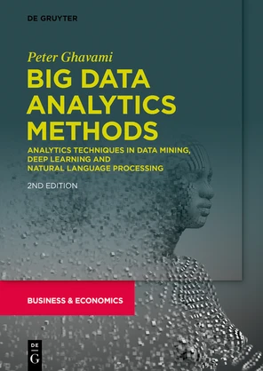 Part II: Advanced Analytics Methods - Big Data Analytics Methods [Book]