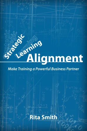Cover - Strategic Learning Alignment: Make Training a Powerful Business ...