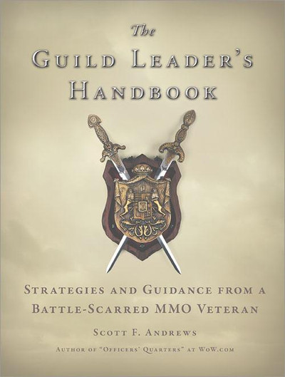 Your Guild Name - The Guild Leader's Handbook [Book]