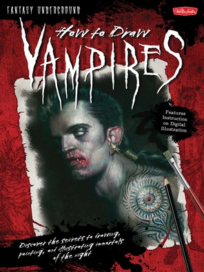Chapter 2: Drawing Vampires - How to Draw Vampires [Book]