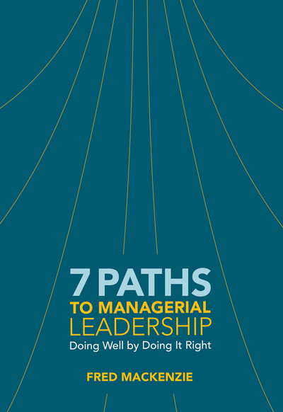 Afterword - 7 Paths to Managerial Leadership [Book]