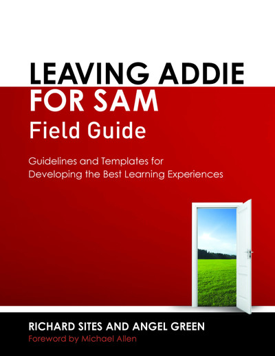 Preface - Leaving ADDIE for SAM Field Guide [Book]