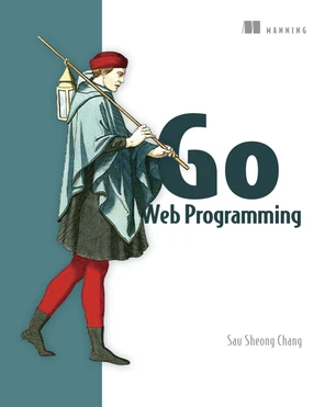 Part 3. Being real - Go Web Programming [Book]