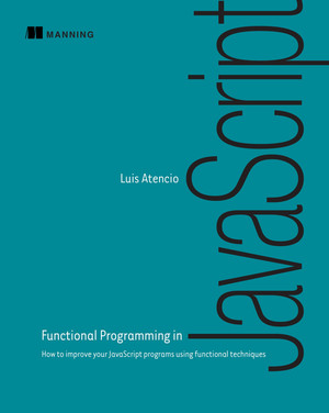 Functional Programming in JavaScript [Book]