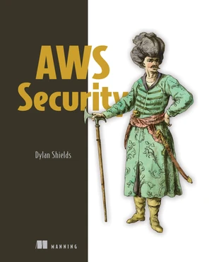 7 Protecting data in the cloud - AWS Security [Book]