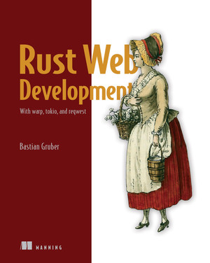 4 Implement a RESTful API - Rust Web Development [Book]