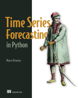 Time Series Forecasting in Python [Book]