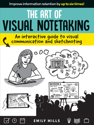 THE BASICS: WHAT ARE VISUAL NOTES? - Art of Visual Notetaking [Book]