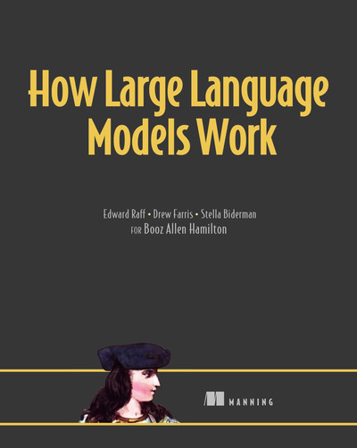 How Large Language Models Work - How Large Language Models Work [Book]