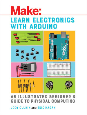 Chapter 6: Switches, LEDs, and More - Learn Electronics with Arduino [Book]