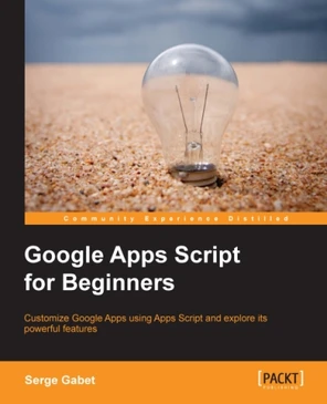 Preface - Google Apps Script for Beginners [Book]