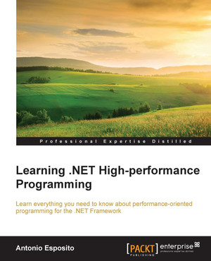 Learning .NET High-Performance Programming [Book]