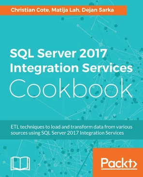 How it works... - SQL Server 2017 Integration Services Cookbook [Book]