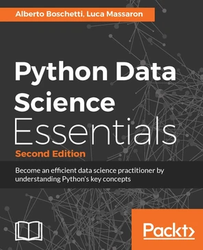 1. First Steps - Python Data Science Essentials - Second Edition [Book]