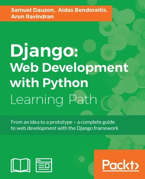 Summary - Django: Web Development with Python [Book]