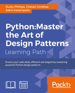 Python: Master the Art of Design Patterns [Book]