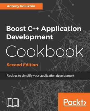 How to do it... - Boost C++ Application Development Cookbook - Second ...