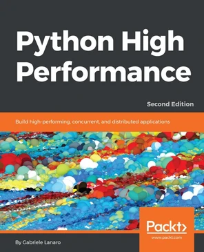 Python High Performance - Second Edition [Book]