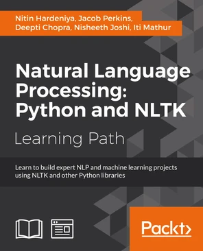 Natural Language Processing: Python and NLTK [Book]