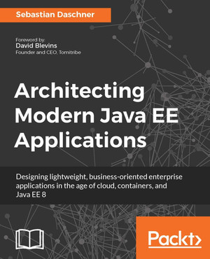 Requirements of well-crafted tests - Architecting Modern Java EE ...
