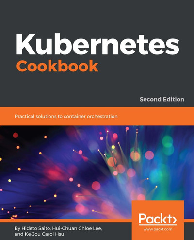 Ingress - Kubernetes Cookbook - Second Edition [Book]