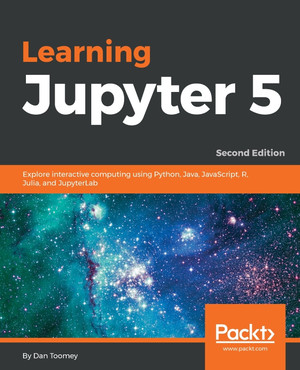 Basic Python in Jupyter - Learning Jupyter 5 - Second Edition [Book]