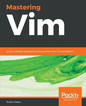 Technical requirements - Mastering Vim [Book]