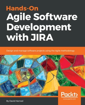 Hands-On Agile Software Development with JIRA [Book]