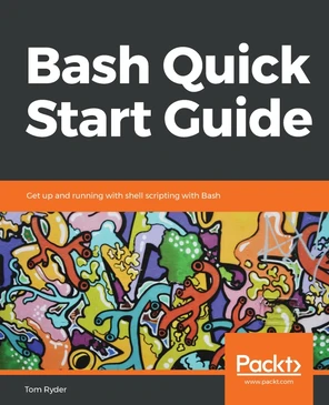 Redirecting input - Bash Quick Start Guide [Book]