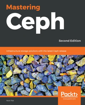 Mastering Ceph - Second Edition [Book]